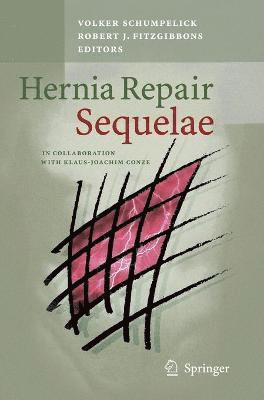 Hernia Repair Sequelae (inbunden)