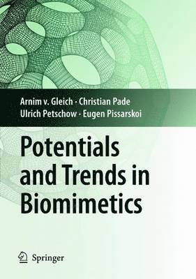 Potentials and Trends in Biomimetics (häftad)