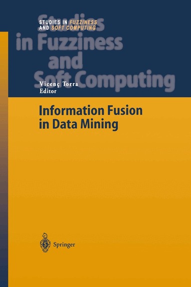 Information Fusion in Data Mining (h�ftad)