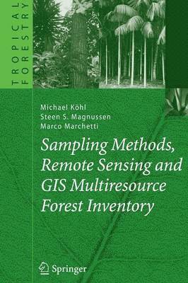 Sampling Methods, Remote Sensing and GIS Multiresource Forest Inventory (hftad)
