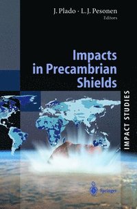 Impacts in Precambrian Shields (häftad)