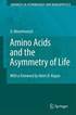 Amino Acids and the Asymmetry of Life