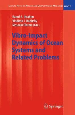 Vibro-Impact Dynamics of Ocean Systems and Related Problems (hftad)