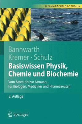 Basiswissen Physik, Chemie Und Biochemie (hftad)