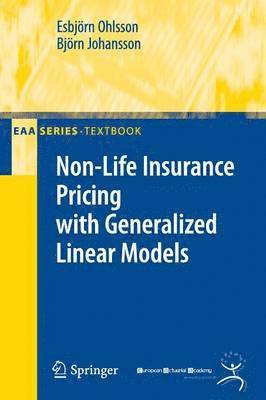 Non-Life Insurance Pricing with Generalized Linear Models (inbunden)