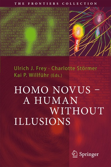Homo Novus - A Human Without Illusions (h�ftad)