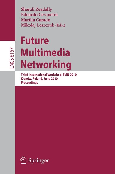 Future Multimedia Networking (h�ftad)