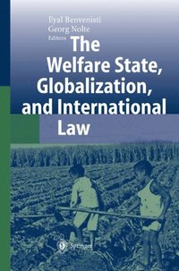 Welfare State, Globalization, and International Law (e-bok)