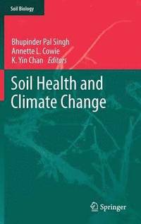 Soil Health and Climate Change (inbunden)