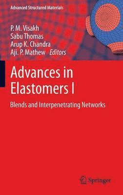 Advances in Elastomers I (inbunden)