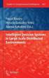 Intelligent Decision Systems in Large-Scale Distributed Environments