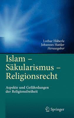 Islam - Skularismus - Religionsrecht (inbunden)