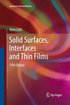 Solid Surfaces, Interfaces and Thin Films