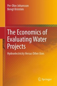 Economics of Evaluating Water Projects (e-bok)