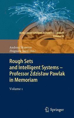 Rough Sets and Intelligent Systems - Professor Zdzisaw Pawlak in Memoriam (inbunden)