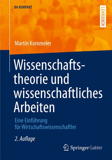 Wissenschaftstheorie und wissenschaftliches Arbeiten (h�ftad)