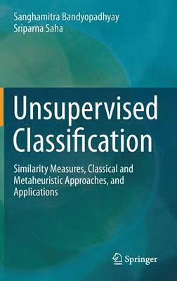 Unsupervised Classification (inbunden)