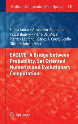 EVOLVE- A Bridge between Probability, Set Oriented Numerics and Evolutionary Computation (inbunden)