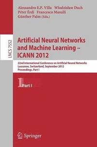 Artificial Neural Networks and Machine Learning -- ICANN 2012 (häftad)