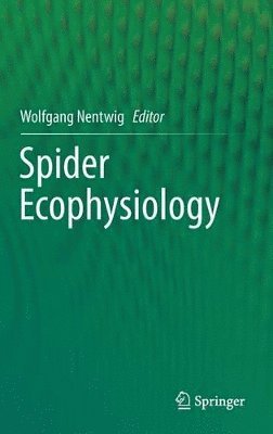 Spider Ecophysiology (inbunden)