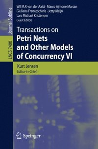 Transactions on Petri Nets and Other Models of Concurrency VI (e-bok)