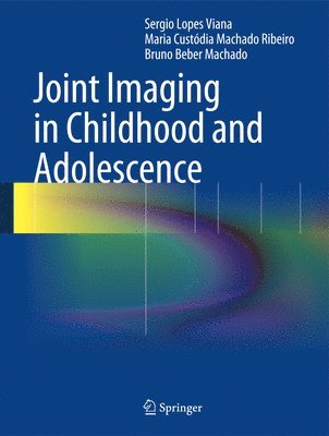 Joint Imaging in Childhood and Adolescence (inbunden)