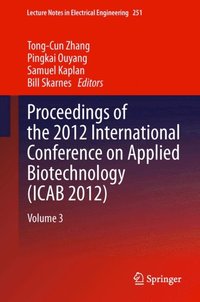 Proceedings of the 2012 International Conference on Applied Biotechnology (ICAB 2012) (e-bok)