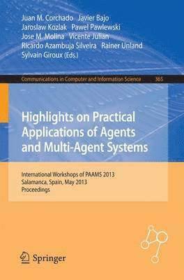 Highlights on Practical Applications of Agents and Multi-Agent Systems (h�ftad)