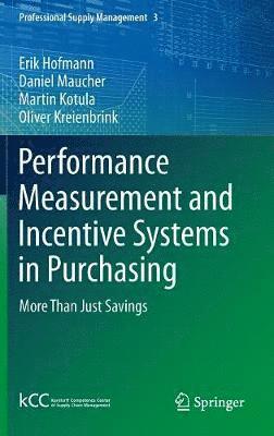 Performance Measurement and Incentive Systems in Purchasing (inbunden)