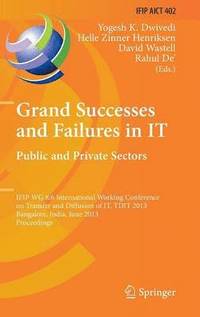 Grand Successes and Failures in IT: Public and Private Sectors (inbunden)