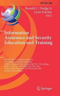 Information Assurance and Security Education and Training (inbunden)