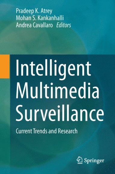 Intelligent Multimedia Surveillance (e-bok)