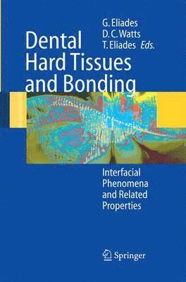 Dental Hard Tissues and Bonding (häftad)