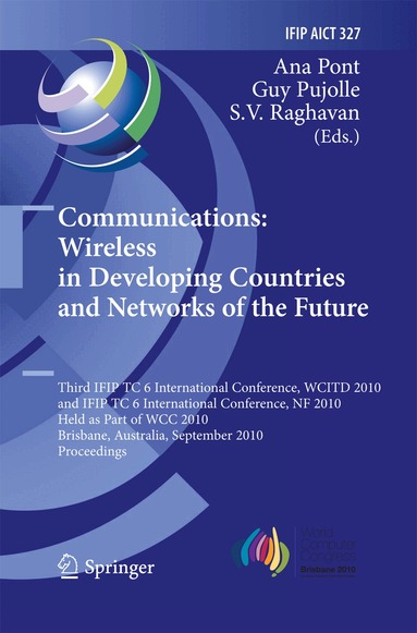 Communications: Wireless in Developing Countries and Networks of the Future (h�ftad)