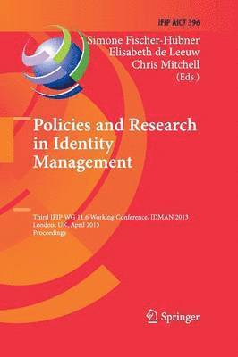 Policies and Research in Identity Management (inbunden)