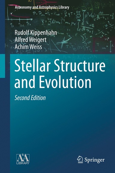 Stellar Structure and Evolution (inbunden)