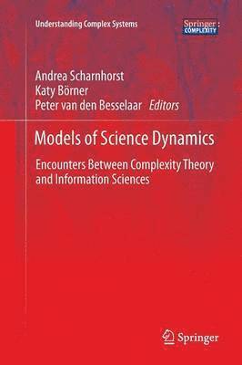 Models of Science Dynamics (inbunden)
