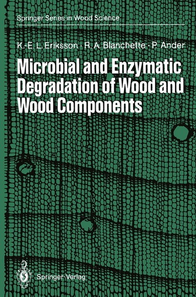 Microbial and Enzymatic Degradation of Wood and Wood Components