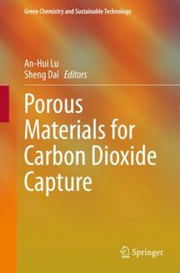 Porous Materials for Carbon Dioxide Capture (e-bok)