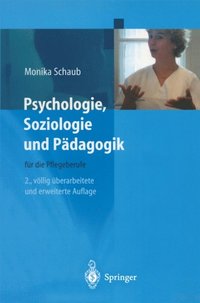 Psychologie, Soziologie und Padagogik fur die Pflegeberufe (e-bok)