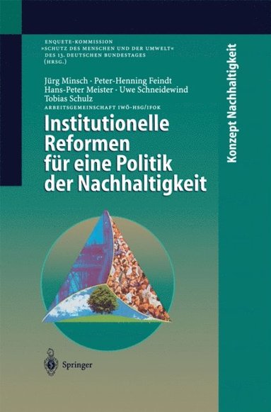 Institutionelle Reformen für eine Politik der Nachhaltigkeit (e-bok)