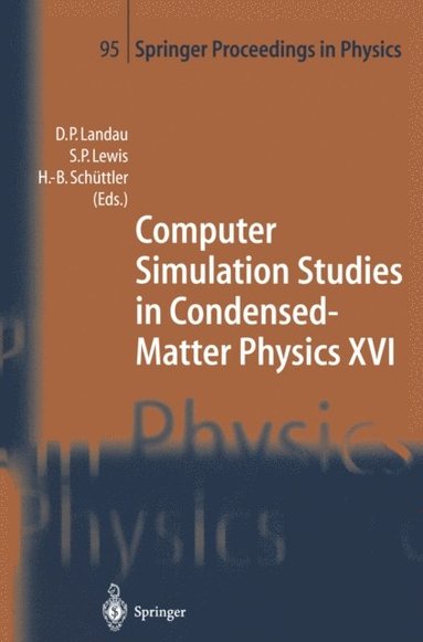 Computer Simulation Studies in Condensed-Matter Physics XVI (e-bok)