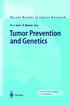 Tumor Prevention and Genetics