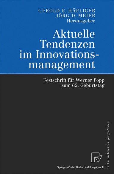 Aktuelle Tendenzen im Innovationsmanagement (h�ftad)