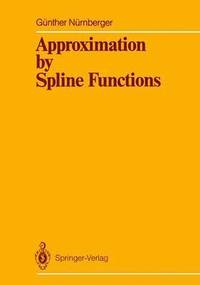 Approximation by Spline Functions (häftad)