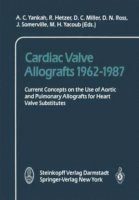 Cardiac Valve Allografts 19621987 (hftad)