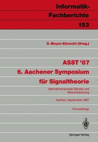 ASST '87 6. Aachener Symposium fur Signaltheorie (e-bok)