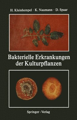 Bakterielle Erkrankungen der Kulturpflanzen (inbunden)