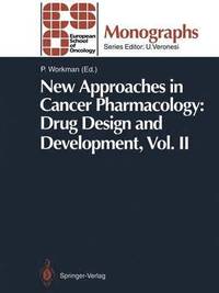 New Approaches in Cancer Pharmacology: Drug Design and Development (häftad)