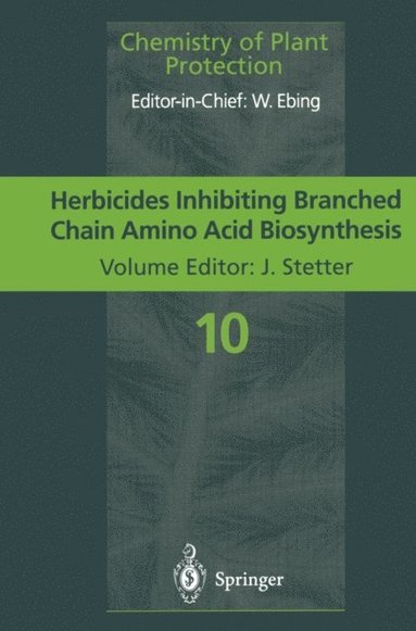 Herbicides Inhibiting Branched-Chain Amino Acid Biosynthesis (e-bok)